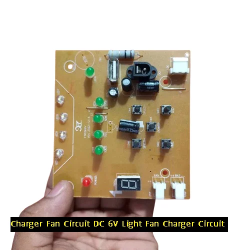 6V Rechargeable Fan Circuit With 7 Segment LED Display